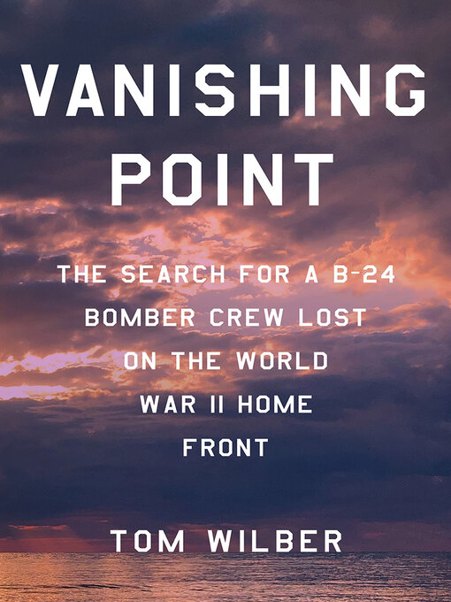 Title details for Vanishing Point by Tom Wilber - Available